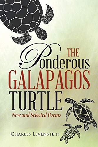 The Ponderous Galapagos Turtle: New and Selected Poems