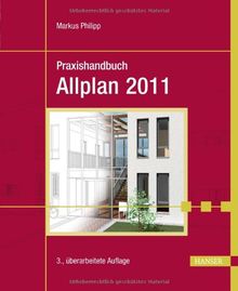 Praxishandbuch Allplan 2011