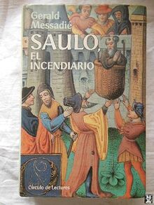 Saulo, el incendiario