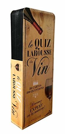 Le quiz Larousse du vin : 80 cartes, 200 questions