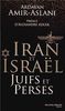 Juifs et Perses Iran et Israël