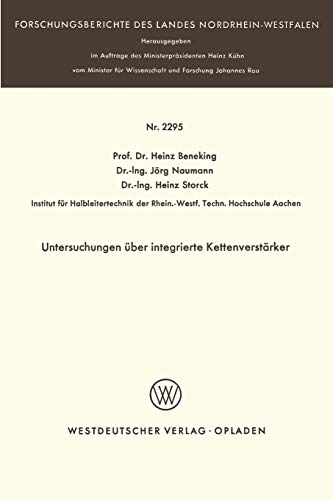 Untersuchungen über integrierte Kettenverstärker (Forschungsberichte des Landes Nordrhein-Westfalen, 2295, Band 2295)