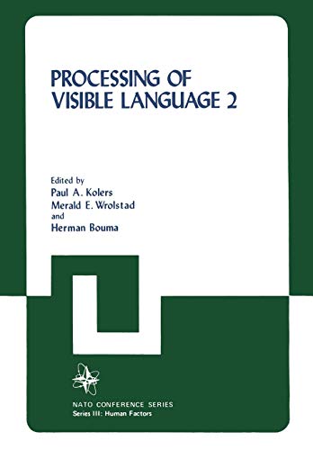 Processing of Visible Language (Nato Conference Series (closed) / Iii Human Factors) (Nato Conference Series, 13, Band 13)