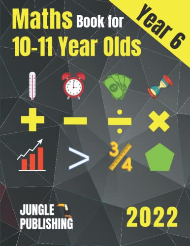 Jungle Publishing Maths Book For 10-11 Year Olds, KS2 Year 6 Maths Workbook | Y6 - SATs