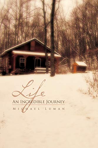 Life An Incredible Journey