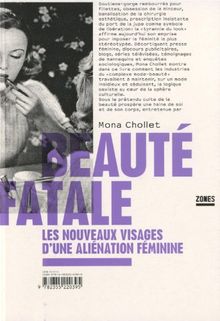 Beauté fatale : les nouveaux visages d'une aliénation féminine