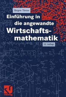 Einführung in die angewandte Wirtschaftsmathematik