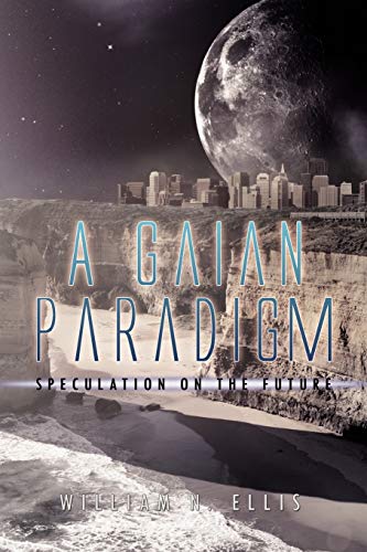 A Gaian Paradigm: Speculation on the Future