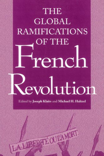 The Global Ramifications of the French Revolution (Woodrow Wilson Center Press)