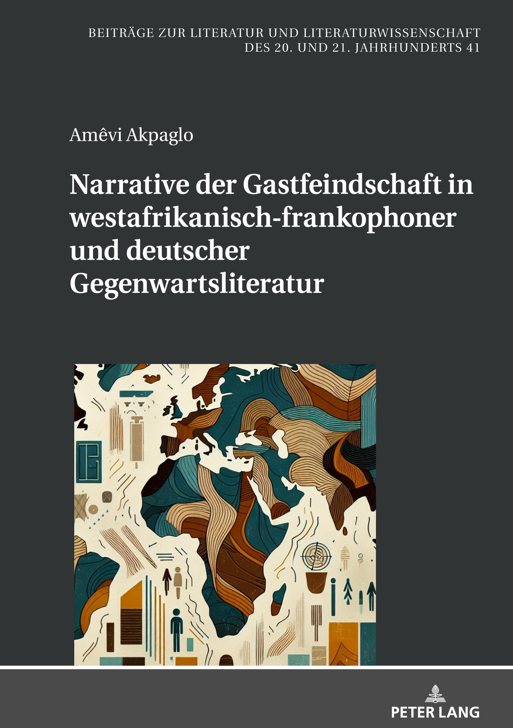 Narrative der Gastfeindschaft in westafrikanisch-frankophoner und deutscher Gegenwartsliteratur (Beiträge zur Literatur und Literaturwissenschaft des 20. und 21. Jahrhunderts)