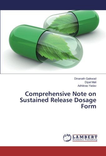Comprehensive Note on Sustained Release Dosage Form
