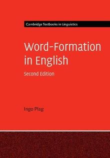 Word-Formation in English (Cambridge Textbooks in Linguistics)