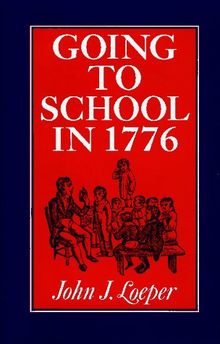 Going to School in 1776 (Going to School in 1776 Nrf)