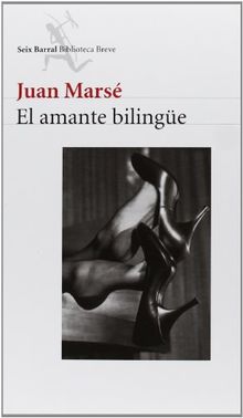 El amante bilingüe (Biblioteca Breve)