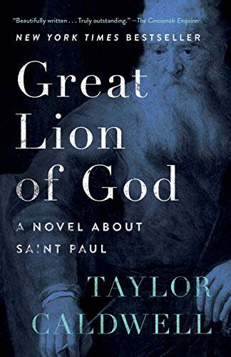 Great Lion of God: A Novel about Saint Paul