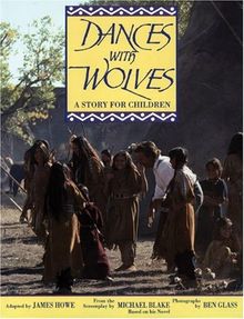 Dances with Wolves: The Children's Picture Book