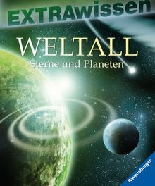 EXTRAwissen: Weltall: Sterne und Planeten