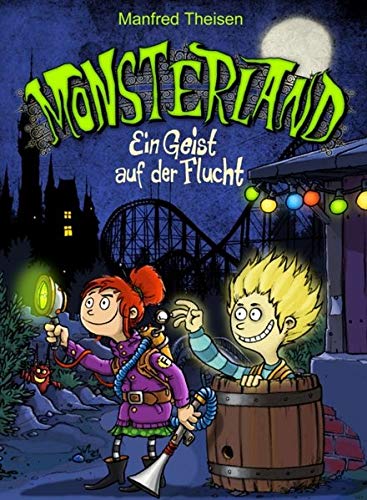Monsterland: Ein Geist auf der Flucht