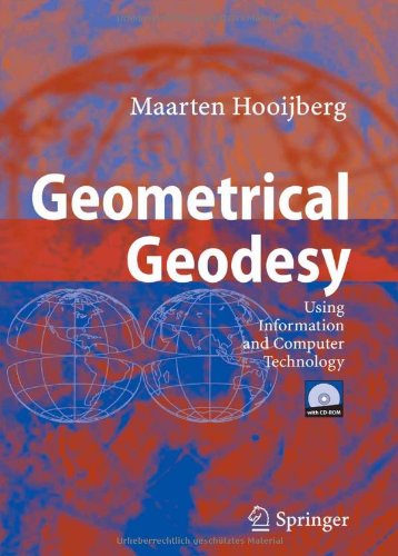Geometrical Geodesy: Using Information and Computer Technology: Using Information and Communication Technology