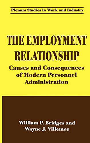 The Employment Relationship: Causes and Consequences of Modern Personnel Administration (Springer Studies in Work and Industry)