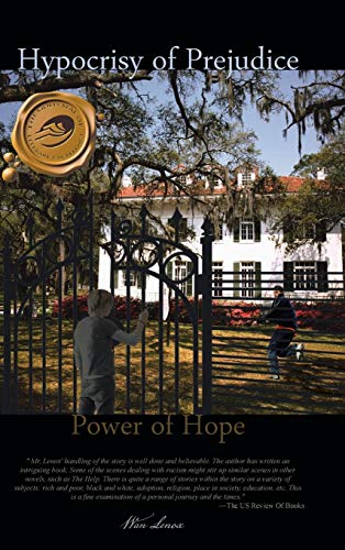 Hypocrisy of Prejudice: Power of Hope