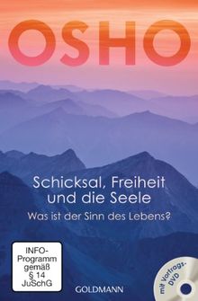 Schicksal, Freiheit und die Seele: Was ist der Sinn des Lebens? - mit Vortrags-DVD