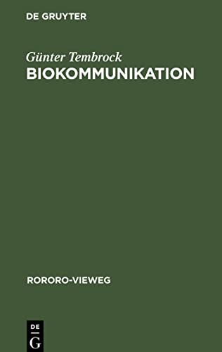 Biokommunikation: Informationsübertragung im biologischen Bereich