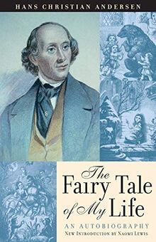 The Fairy Tale of My Life: An Autobiography