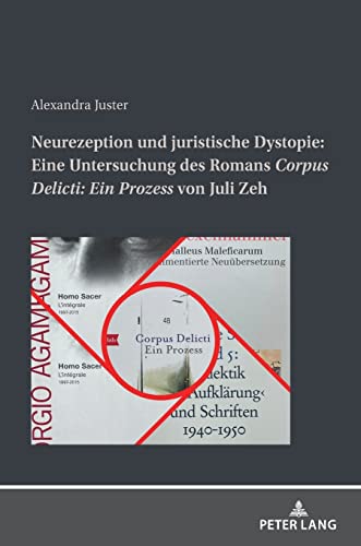 Neurezeption und juristische Dystopie: Eine Untersuchung des Romans «Corpus Delicti: Ein Prozess» von Juli Zeh