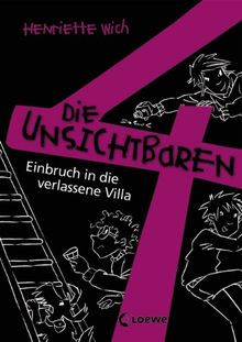 Die unsichtbaren 4. Teil 05.  Einbruch in die verlassene Villa