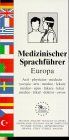 Medizinischer Sprachführer, Europa, Arzt