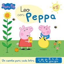 Leo con Peppa 5. Un cuento para cada letra : j, ge, gi, ll, ñ, ch, x, k, w, güe-güi (Leo con Peppa Pig)