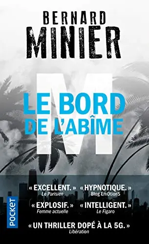 M, le bord de l’abîme Bernard Minier