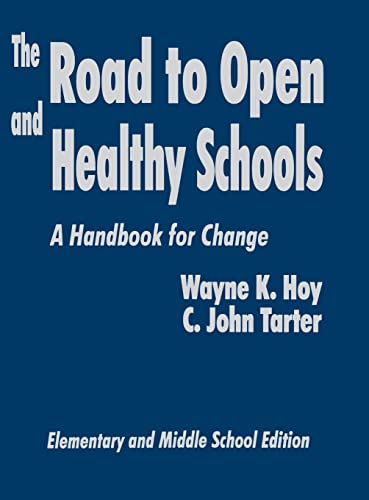 The Road to Open and Healthy Schools: A Handbook for Change, Elementary and Middle School Edition