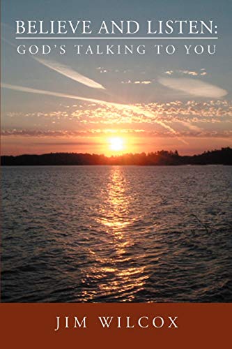 Believe and Listen: God's talking to you: God's talking to you