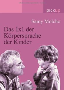 Das 1x1 der Körpersprache der Kinder