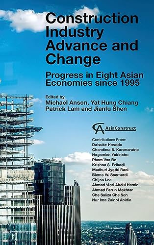 Construction Industry Advance and Change: Progress in Eight Asian Economies Since 1995