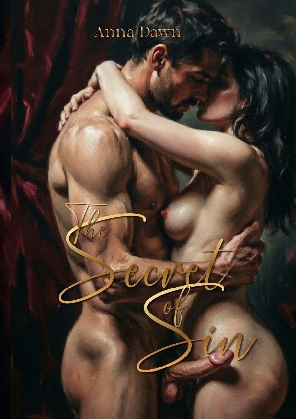 The Secret of Sin: A Journey to Desire