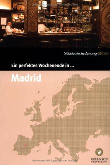 Ein perfektes Wochenende in...Madrid