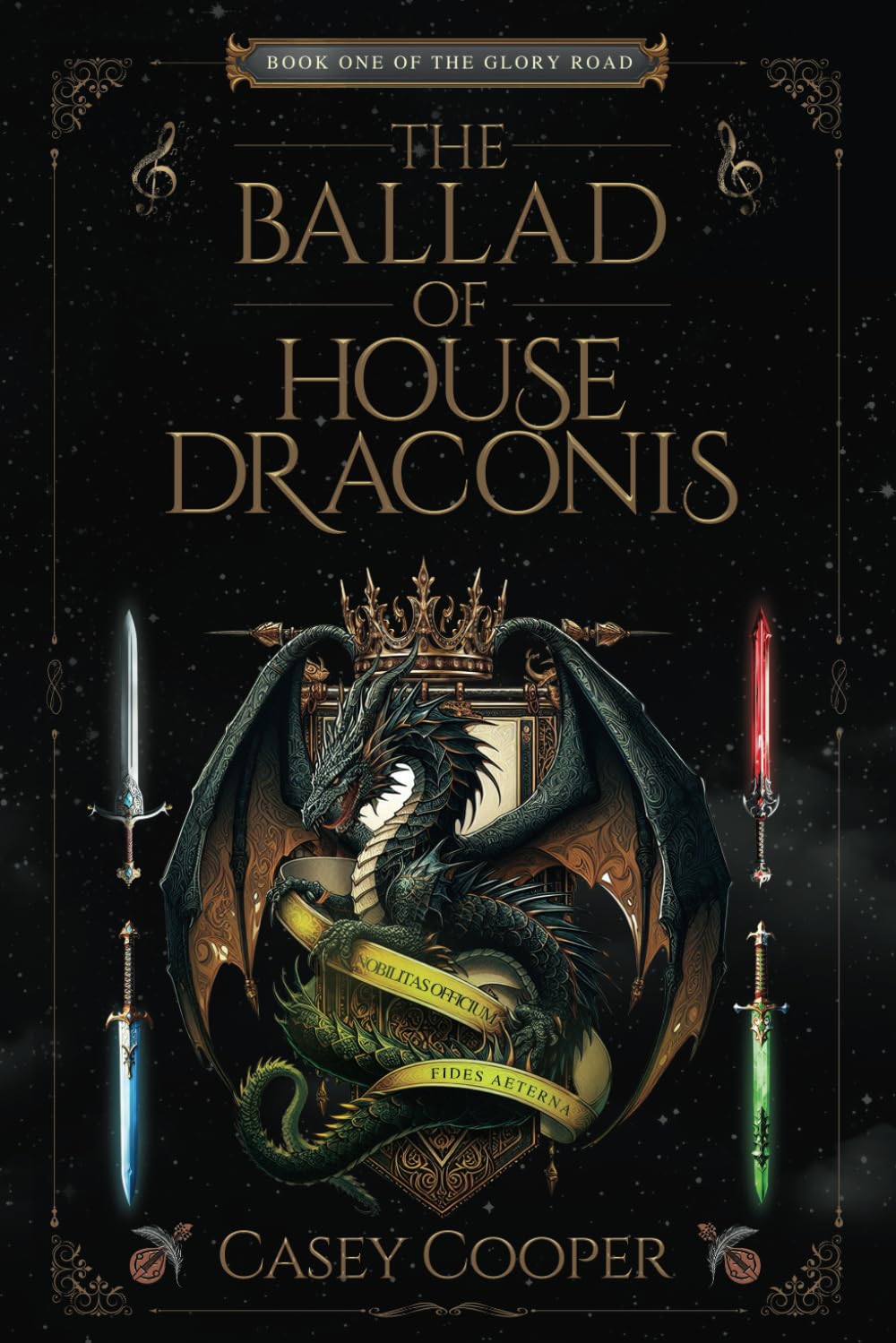 The Ballad of House Draconis: Book One of The Glory Road Series