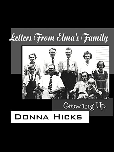 Letters From Elma's Family: Growing Up