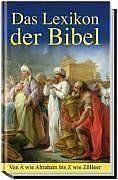 Lexikon der Bibel. Von A wie Abraham bis Z wie Zöllner