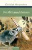 Die Mitternachtsmaus: Galgenlieder und Gedichte