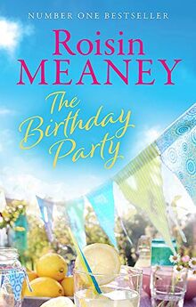The Birthday Party: A spell-binding summer read from the Number One bestselling author: A spell-binding summer read from the Number One bestselling author (Roone Book 4)