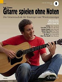 Gitarre spielen ohne Noten: Die neue Gitarrenschule für Einsteiger und Wiedereinsteiger. Gitarre. Ausgabe mit Online-Audiodatei. von Tönnes, Rolf | Buch | Zustand sehr gut