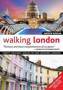 Walking London, Rev Edn: Thirty Original Walks in and Around London