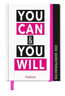 You can & you will Taschenkalender 2022: Terminkalender, Wochenplaner mit Ferienterminen und Monatsübersichten