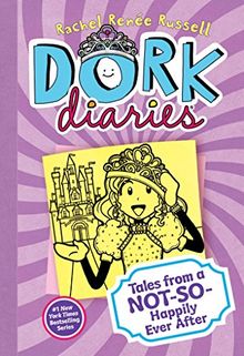 Dork Diaries: Tales from a Not-So-Happily Ever After