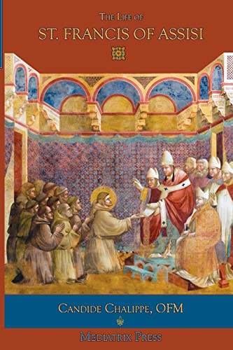 The Life of St. Francis of Assisi