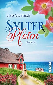 Sylter Pfoten: Ein Nordsee-Inselroman | Perfekte Lektüre für einen Strandtag am Meer von Schleich, Elke | Buch | Zustand sehr gut